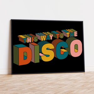 De cette façon à la discothèque dimpression Disco dimpression House Music daffiches musicales dart mural A5 A4 A3 audacieux typographique Citation Rétro BLACK BACKGROUND