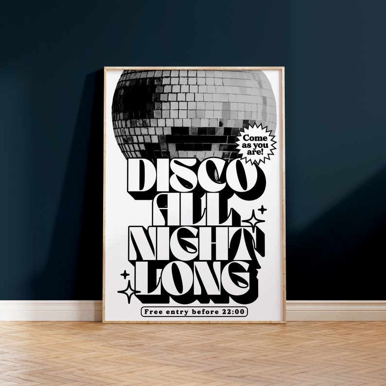 Disco All Night Long Retro Disco Print Music Poster Wall Art A5 A4 A3 Bold Typographic Disco Ball Black and White image 3