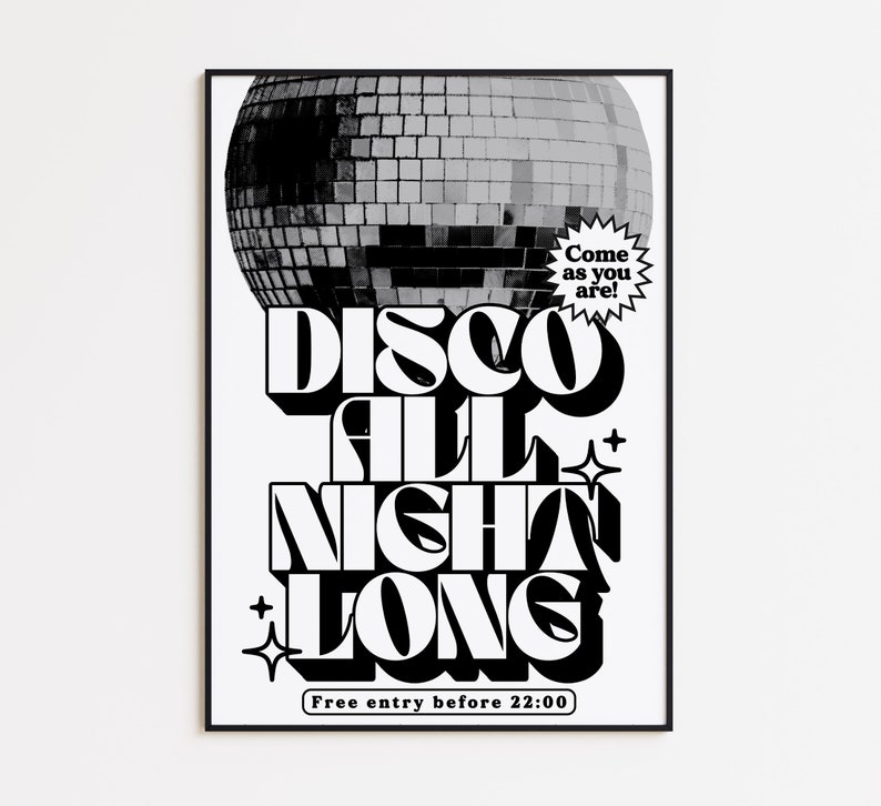 Disco All Night Long Retro Disco Print Music Poster Wall Art A5 A4 A3 Bold Typographic Disco Ball Black and White image 4