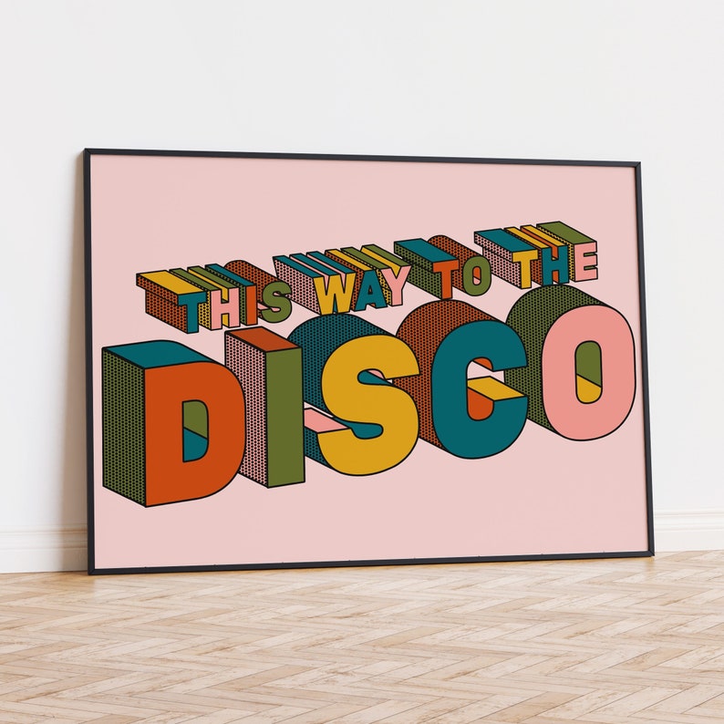 De cette façon à la discothèque dimpression Disco dimpression House Music daffiches musicales dart mural A5 A4 A3 audacieux typographique Citation Rétro PINK BACKGROUND