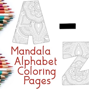 Mandala Alphabet Coloring Pages A-Z / Pattern Letter Printables / Digital Instant Download / DIY Party Decorations