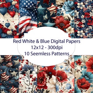 10 papiers numériques patriotiques des États-Unis / motifs transparents du 4 juillet / papiers de la fête de l'indépendance / téléchargement immédiat / 12 x 12 300 dpi / floral et étoiles