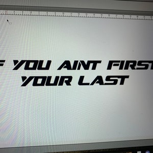 Custom ricky bobby If you ain’t first your last