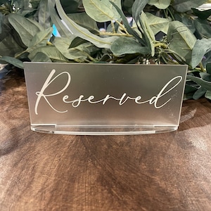 Engraved Frosted Acrylic RESERVED Sign: Restaurant & Wedding Decor