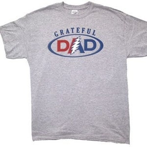Father&#39;s Day Grateful Dead gift for Dad - Grateful Dead Dad Dead shirt Perfect Father&#39;s Day Gift Grateful Dead shirt for Dad - Dad Gift