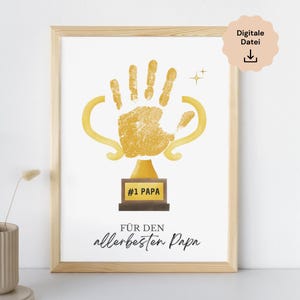 Vatertag Geschenk Papa Handabdruck Kinder, Baby Papa Weihnachten Bester Papa Geburtstag personalisiert Papa Pokal Poster Digitaler Download
