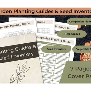 Garden planting guides and Seed inventory, Herb planting and Vegetable planting guides