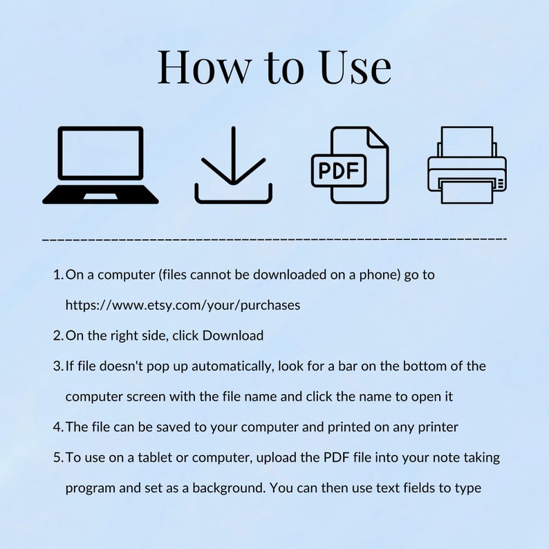 May include: A light blue graphic with the text "How to Use" and instructions for downloading and using a PDF file. The image includes icons of a laptop, a download arrow, a PDF document, and a printer.