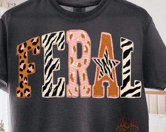 Edgy Feral PNG, Y2K Sarcastic Digital Download, Neutral Western Cowgirl Shirt, Sublimation and DTF,  Leopard Mom Design, Trendy Boutique