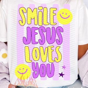 Smile Jesus Loves You PNG, Trendy Christian Shirt, Sublimation and DTF, Retro Smiley Face Faith Tee, Preppy Religous Design, Boutique image 1