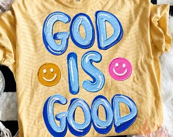 God is Good PNG, Christian Shirt, Sublimation and DTF, Hand Painted Faith Design, Trendy Religious Boutique, Jesus Tee, Church
