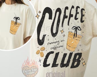 Club del caffè PNG, design per maglietta con caffè freddo, sublimazione e DTF, espresso di tendenza, correre a caffeina, grafica per amanti del caffè, espresso