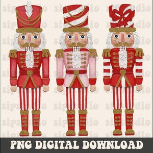 May include: Three decorative nutcrackers in red and pink uniforms with gold accents and white hair. Each nutcracker has a different hat design. The image includes the text "PNG DIGITAL DOWNLOAD".