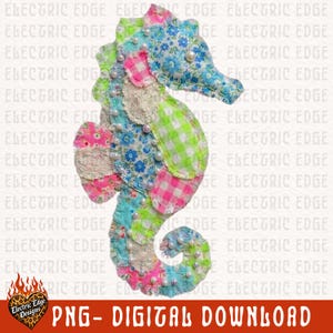May include: A colorful seahorse design made from fabric patches in various patterns, including floral, gingham, and lace. The seahorse is embellished with small, white pearls. The text "PNG - DIGITAL DOWNLOAD" is at the bottom.