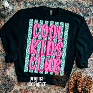 Cool Kids Club PNG, Girly Kids Digital Download, Trendy Summer Shirt, Sublimation and DTF, Preppy Leopard Design, Mama Mini Boutique image 5