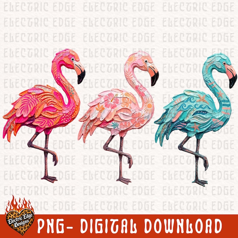 May include: Three decorative flamingo designs in vibrant colors: pink, coral, and teal. Each flamingo features intricate patterns and details, with the text "PNG - DIGITAL DOWNLOAD" at the bottom. The Electric Edge Designs logo is also visible.