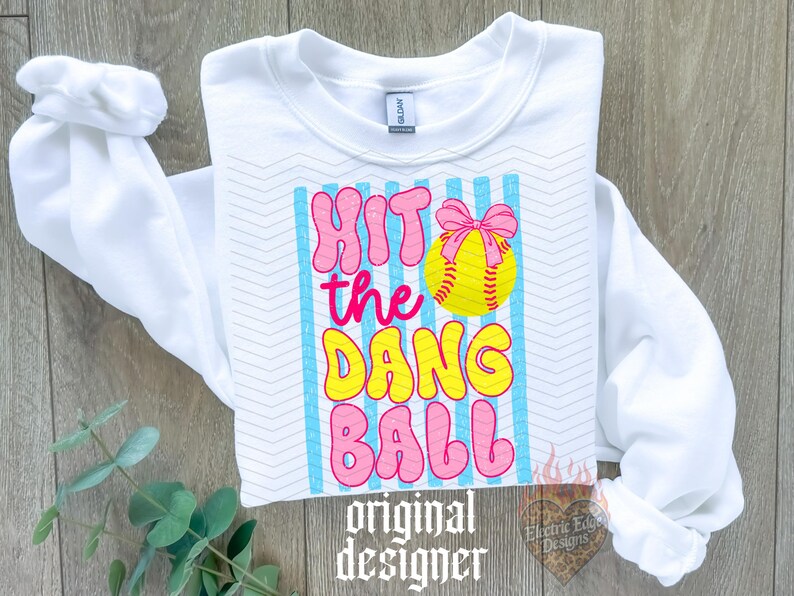 Softball PNG | Hit The Dang Ball Shirt | Game Day | Sublimation and DTF | Sports | Trendy Home Run Design | Girly | Preppy Teams image 5