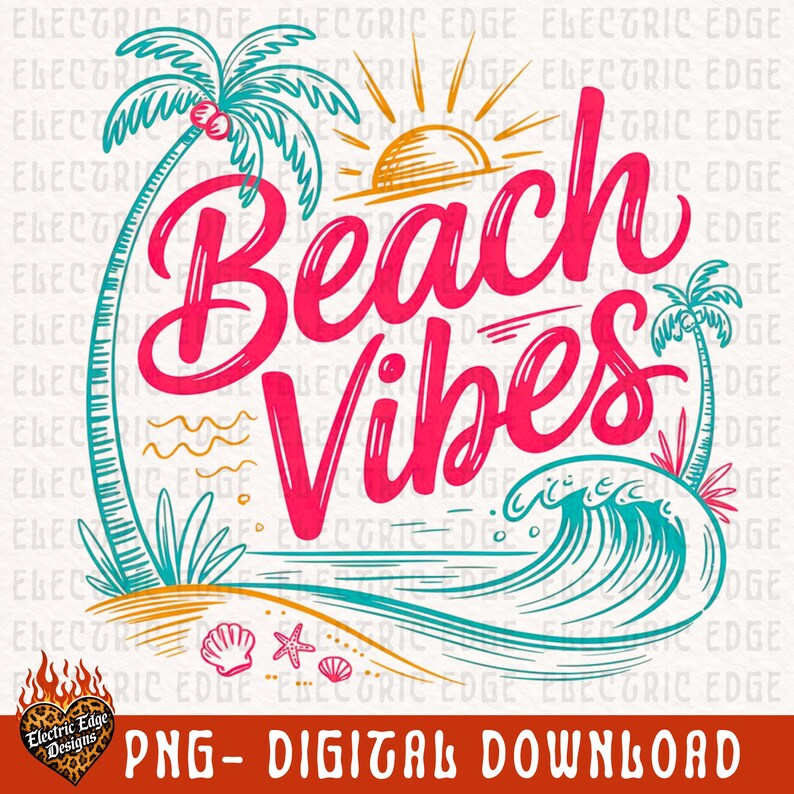 以下が含まれることがあります： ピンク色の筆記体で「Beach Vibes」と書かれたデジタルグラフィック。ターコイズの波、ヤシの木、太陽に囲まれています。デザインには、貝殻とヒトデのある砂浜が含まれています。「PNG - DIGITAL DOWNLOAD」の文字が下にあります。