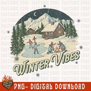 May include: A digital illustration featuring a snowy mountain landscape with a log cabin, pine trees, and a crescent moon. People are ice skating on a frozen pond and sitting around a campfire. The text WINTER VIBES is written in large letters.