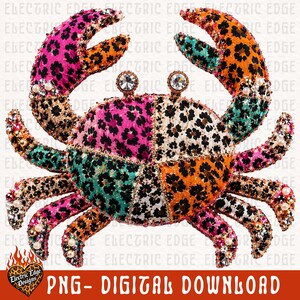 May include: A colorful crab design with a patchwork pattern, featuring pink, orange, green, and leopard print sections. The crab has rhinestone eyes and is adorned with pearls. The image includes the text "PNG - DIGITAL DOWNLOAD".