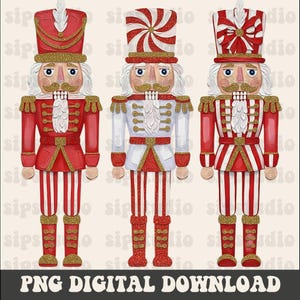 May include: Three digital illustrations of nutcracker soldiers in red, white, and gold. Each nutcracker has a unique hat design and uniform. The image includes the text "PNG DIGITAL DOWNLOAD" at the bottom.