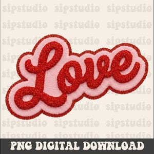 May include: A decorative, textured "Love" design in red, with a pink background and a red outline. The words "PNG DIGITAL DOWNLOAD" are at the bottom of the image. The design is likely for digital use.