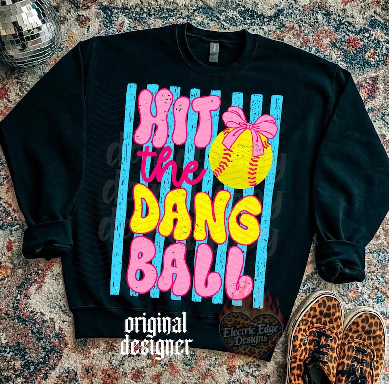 Softball PNG | Hit The Dang Ball Shirt | Game Day | Sublimation and DTF | Sports | Trendy Home Run Design | Girly | Preppy Teams image 1