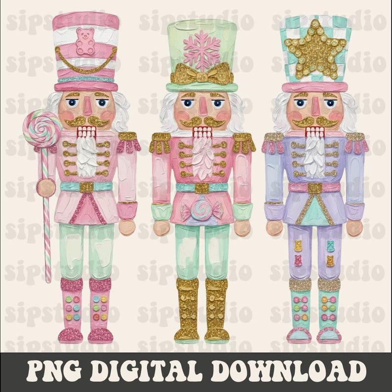 May include: Three whimsical nutcracker illustrations in pastel pink, mint green, and lavender. Each figure has a unique hat, gold accents, and a candy-themed accessory. The image includes the text "PNG DIGITAL DOWNLOAD".