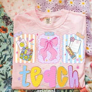 Cute Teach PNG, Teacher Digital Download, Sublimation and DTF, Back to School Shirt, Trendy Boutique Design, Elementary Graphic image 3