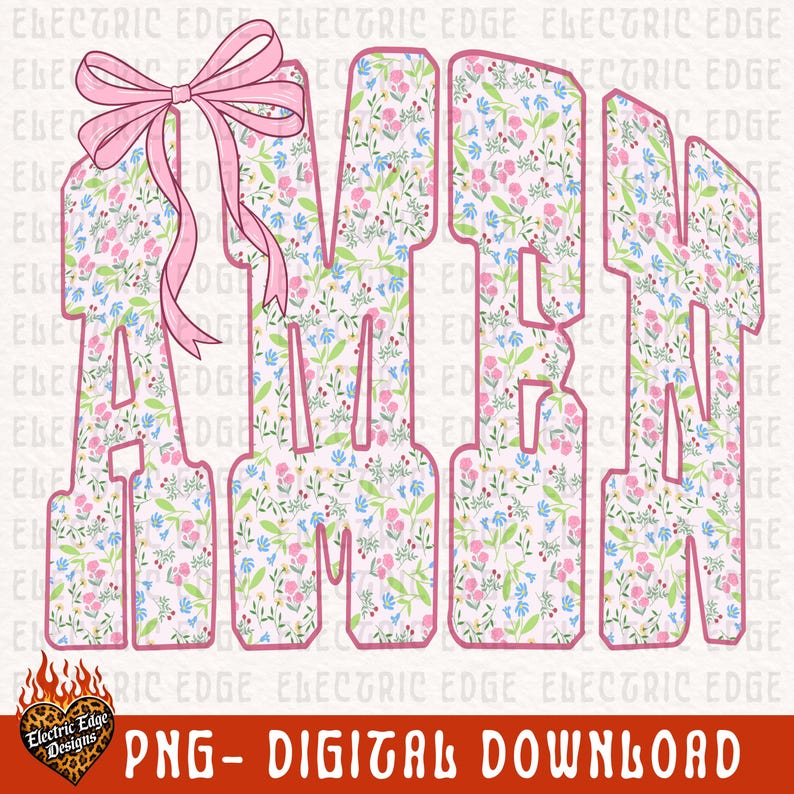 Floral Amen PNG, Christian Bow Digital Download, Sublimation and DTF, Trendy Faith Based Shirt Design, Religious Scripture Tee image 2