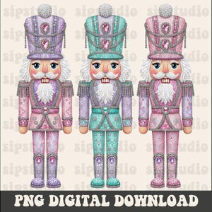 May include: Three decorative nutcracker soldier illustrations in pastel shades of pink, purple, and teal. Each soldier has a tall hat with a jewel, a white mustache, and a decorative uniform. The image includes the text "PNG DIGITAL DOWNLOAD".