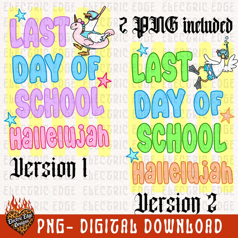 Puede incluir: Un gr&aacute;fico digital descargable con dos versiones del texto "Last Day of School Hallelujah". El texto est&aacute; en letras de burbujas con im&aacute;genes de dibujos animados de un unicornio y un pato. Tambi&eacute;n se incluyen las palabras "PNG - DIGITAL DOWNLOAD".