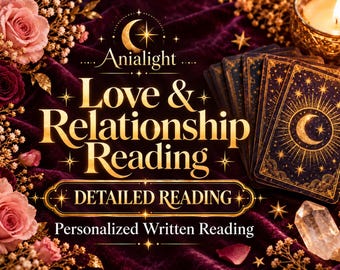 Detailed Relationship or Love Reading