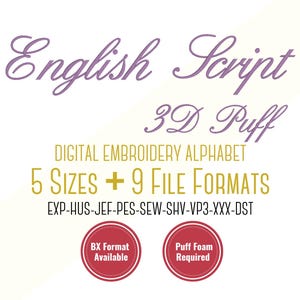 English Script 3D Puff Cursive Script Embroidery Font; 5 sizes,  BX Font, PES + 8 other formats for Embroidery Machines