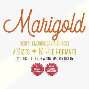 Marigold digital embroidery alphabet cover image showing a Satin Stitch script machine embroidery font with 7 sizes, 10 file formats, BX format, PES, DST, JEF, HUS, EXP, VP3, XXX, and SEW.
