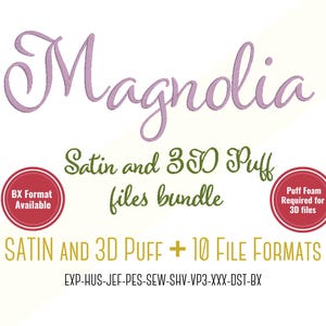 Magnolia 3D Puff and Satin embroidery alphabet bundle Embroidery Font;BX font - PES + 8 other formats for Embroidery Machines