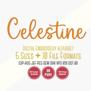 Digital embroidery alphabet preview of Celestine 3D puff and cursive embroidery font with 5 sizes and 10 file formats including BX, PES, DST, EXP, HUS, JEF, SEW, SHV, VP3 and XXX ready to stitch, embroidery font pack organized for instant download, embroidery design files for machine embroidery and BX keyboard ready font ideal for personalization projects, craft designs and embroidery monogram lettering