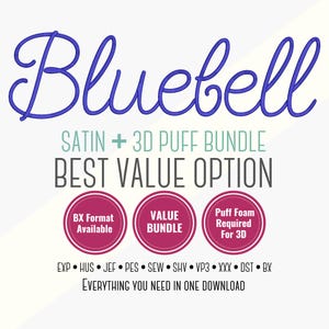 Può includere: Grafica con la parola "Bluebell" in corsivo, con il testo "SATIN + 3D PUFF BUNDLE" e "BEST VALUE OPTION". Include badge circolari con testo e abbreviazioni dei formati di file. Il testo "EVERYTHING YOU NEED IN ONE DOWNLOAD" è in basso.