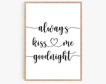 Bésame siempre buenas noches / Decoración de pared para el hogar / Descarga digital / Bésame siempre buenas noches / Cita romántica / Arte para dormitorio / Decoración de pared