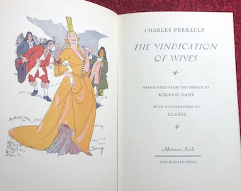 The Vindication Of Wives, A Book Of Illustrated Verse By Charles Perrault, 1954 First Edition.