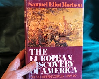 The European Discovery of America by Samuel Eliot Morison HC First