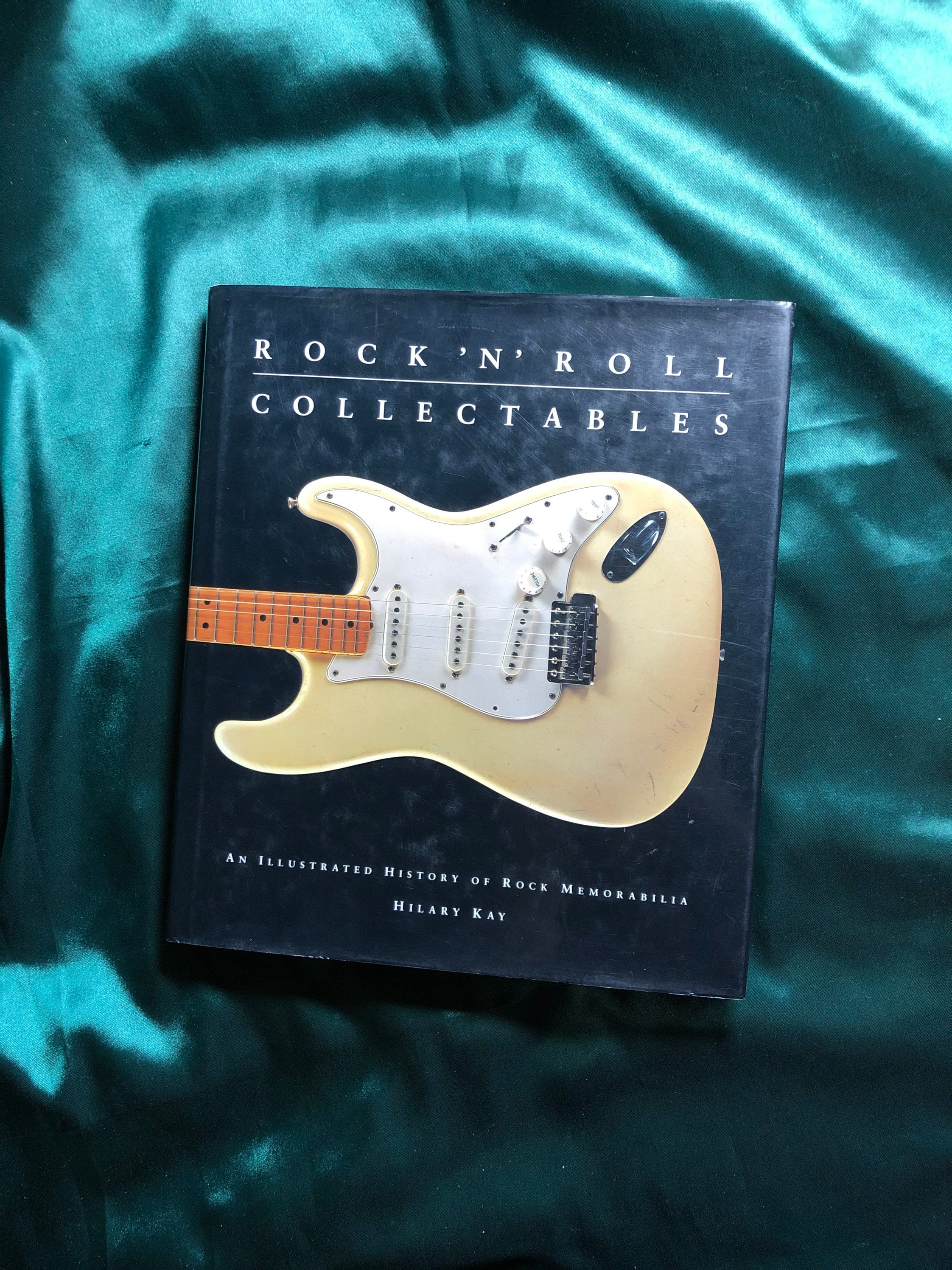 Rock 'N' Roll Collectables, an Illustrated History of Rock