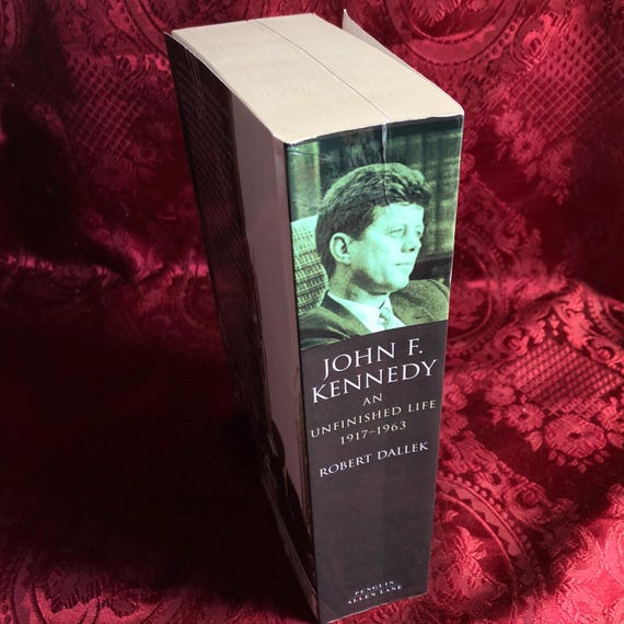 ジョン・F・ケネディ 未完の人生 1917-1963、ロバート・ダレック著、無