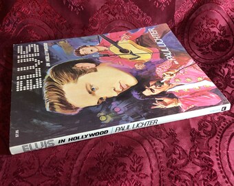 Elvis in Hollywood, A Book by Paul Lichter, the King of Rock 'N