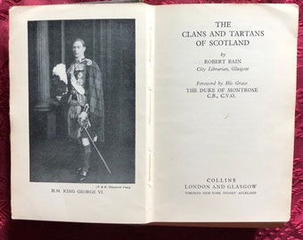 The Clans And Tartans Of Scotland, A Book By Robert Bain, Scottish History, Clan Map, Gaelic, Highlanders, Colour Plates.