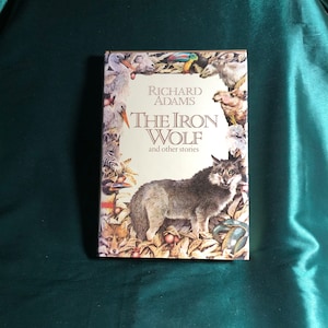 The Iron Wolf And Other Stories, Book By Richard Adams, 1st Edition 1980, Author of Watership Down, Folk Tales, Art Illustrations.