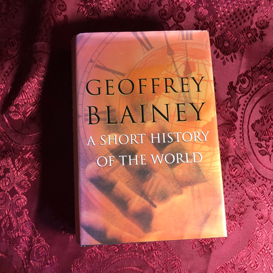 A Short History of the World, A Book by Geoffrey Blainey, Australian Historian, Pre-historic and ...