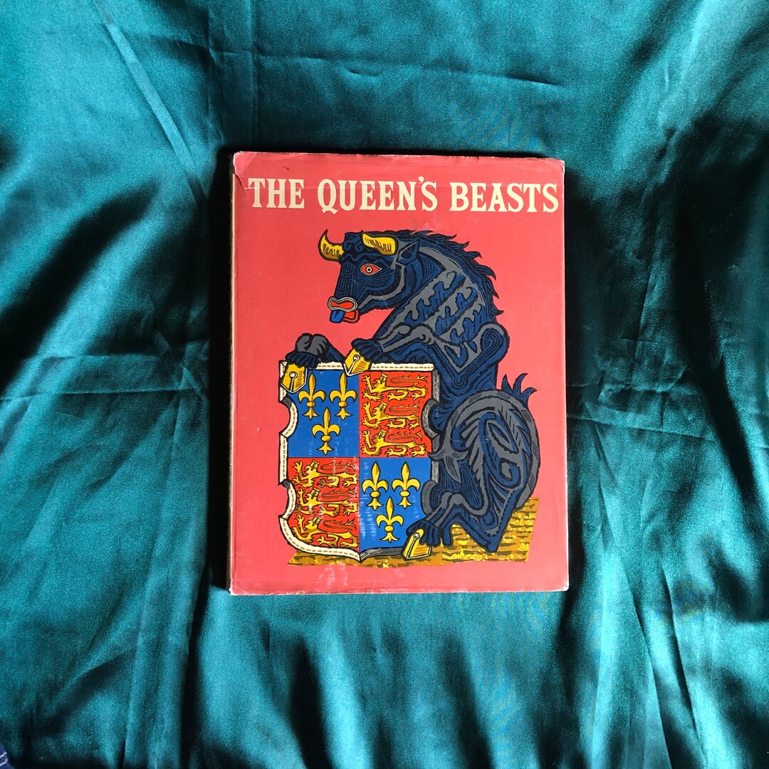 The Queens Beasts, Vintage Hard Cover Book, Heraldic Animals