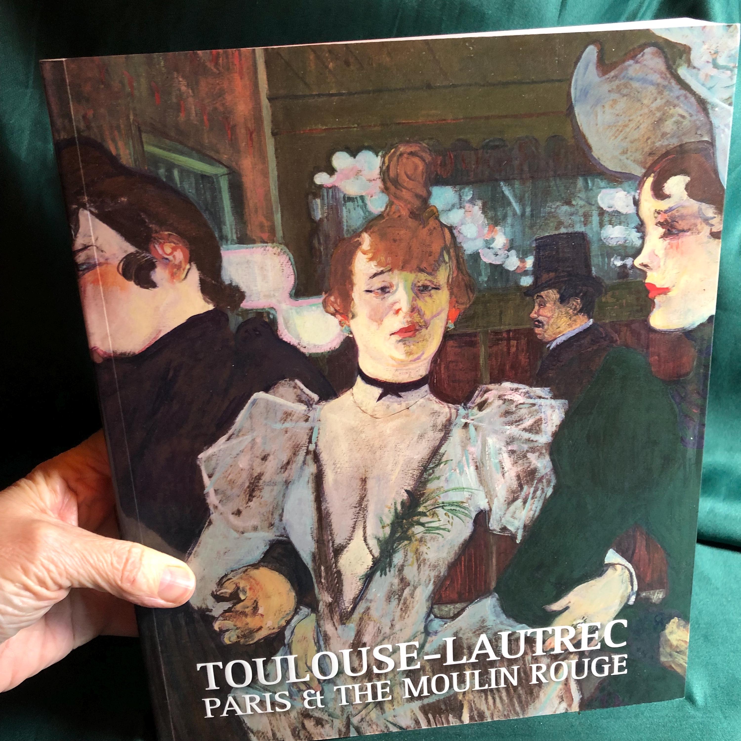 Toulouse-lautrec, Paris and the Moulin Rouge, A Book by Jane