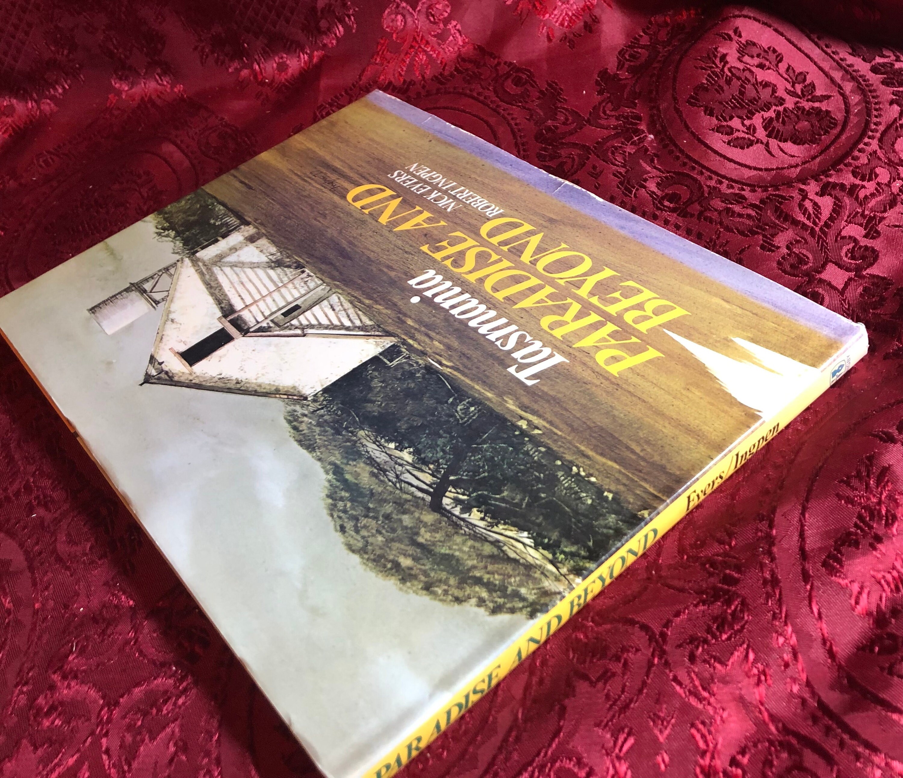 Tasmania Paradise and Beyond, A Book by Nick Evers & Robert Ingpen